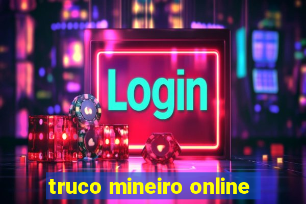 truco mineiro online